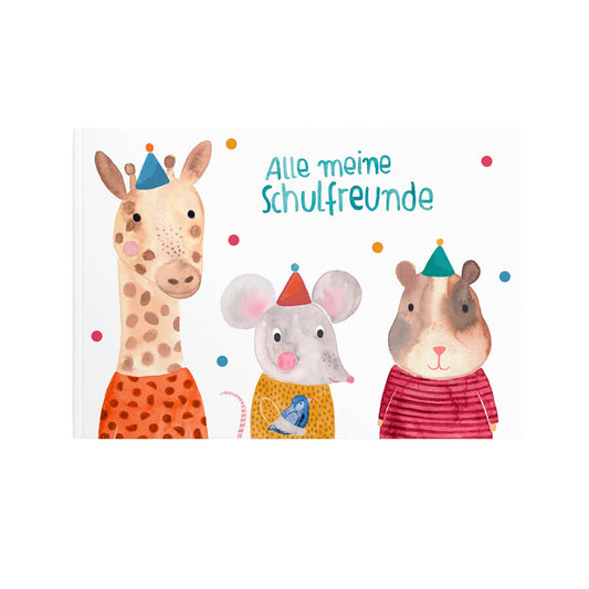 FREUNDEBUCH ALLE MEINE SCHULFREUNDE